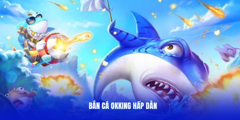 Game chất lượng đẳng cấp từ nhiều nhà cung cấp